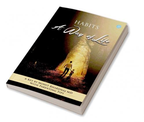 Habits: A Way of Life