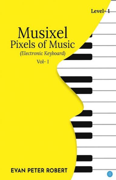 Musixel- Pixels of Music (Electronic Keyboard) -Level 1