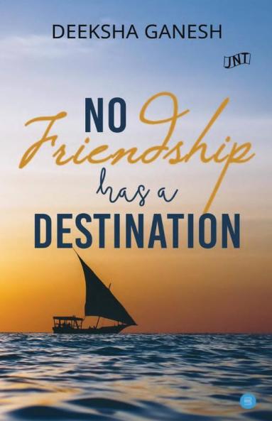 No Friendship Has A Destination