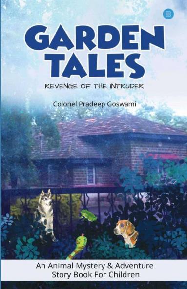 Garden Tales: Revenge Of The Intruder