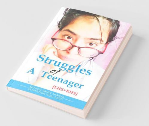 Struggles Of A Teenager