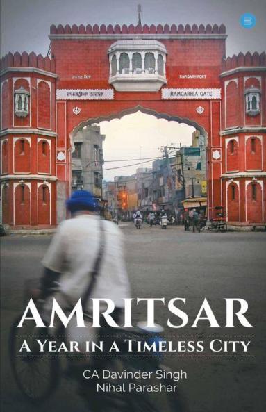 Amritsar-A Year In A Timeless City