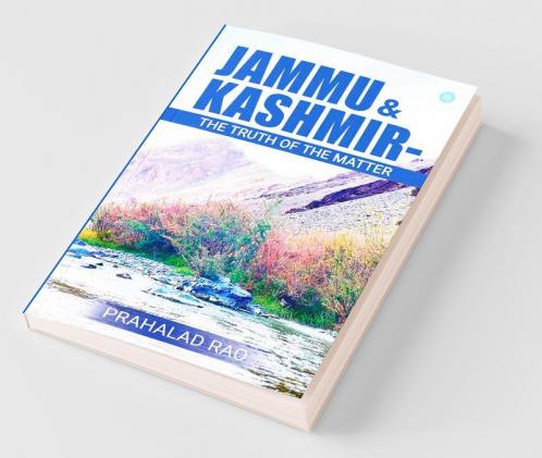 Jammu & Kashmir - The Truth Of The Matter