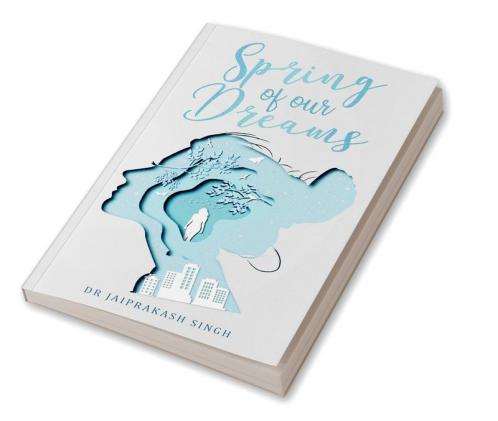 Spring of our Dreams