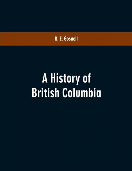 A History of British Columbia