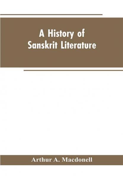 A History of Sanskrit Literature