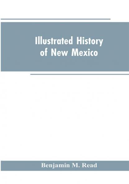 Illustrated History of New Mexico