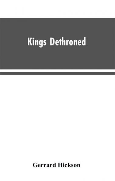 Kings Dethroned