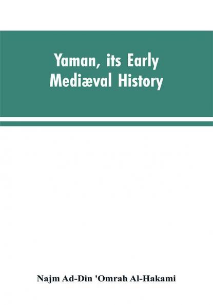 Yaman its early mediæval history
