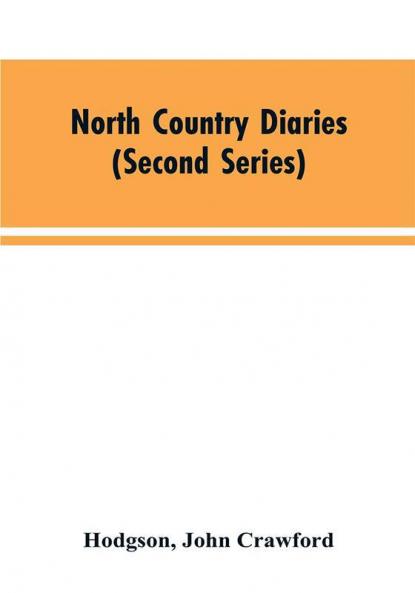 North country diaries (second series)