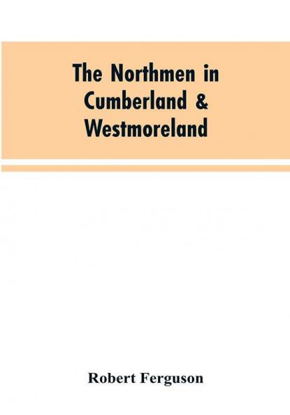 The Northmen in Cumberland & Westmoreland