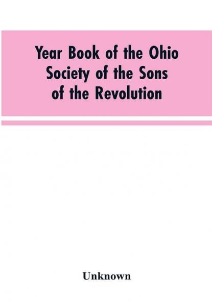 Year Book of the Ohio Society of the Sons of the Revolution
