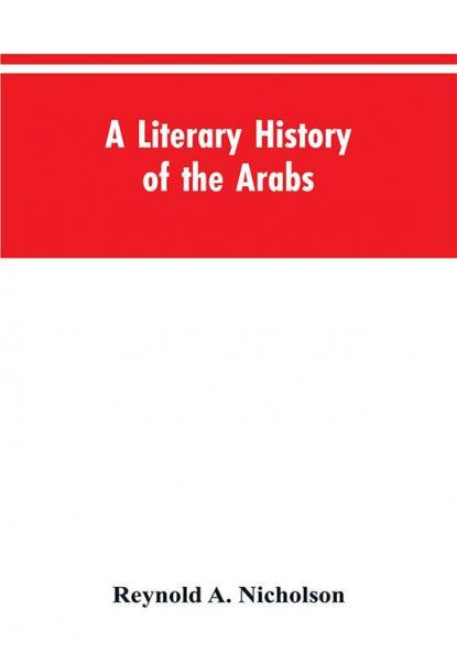 A Literary History of the Arabs