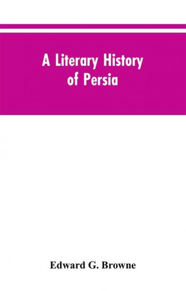A Literary History of Persia