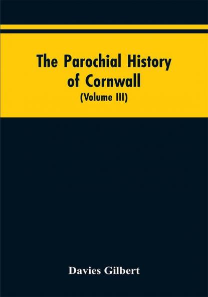 The Parochial History of Cornwall
