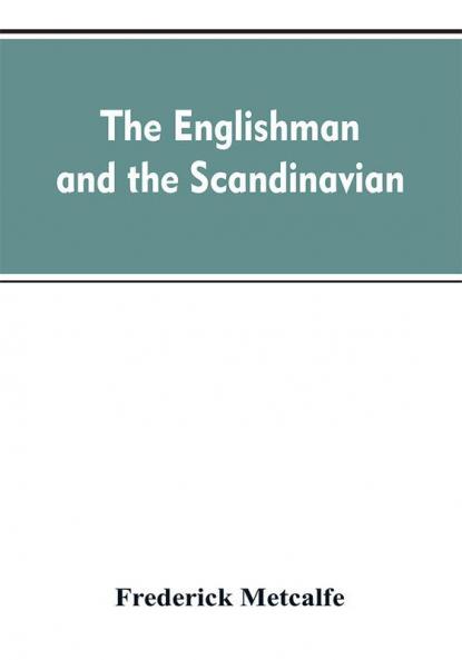 The Englishman and the Scandinavian