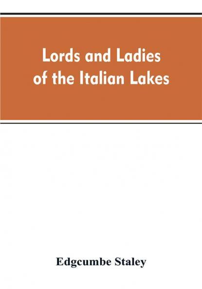 Lords and ladies of the Italian lakes