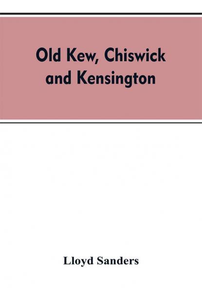 Old Kew Chiswick and Kensington