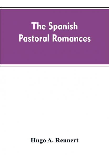 The Spanish Pastoral Romances