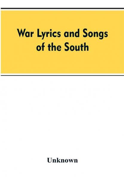 War Lyrics And Songs Of The South