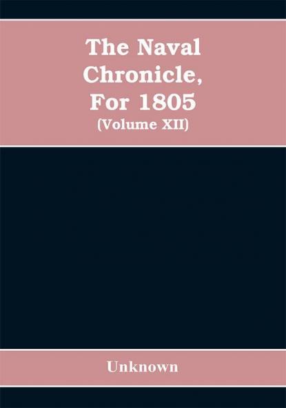 The Naval chronicle For 1805