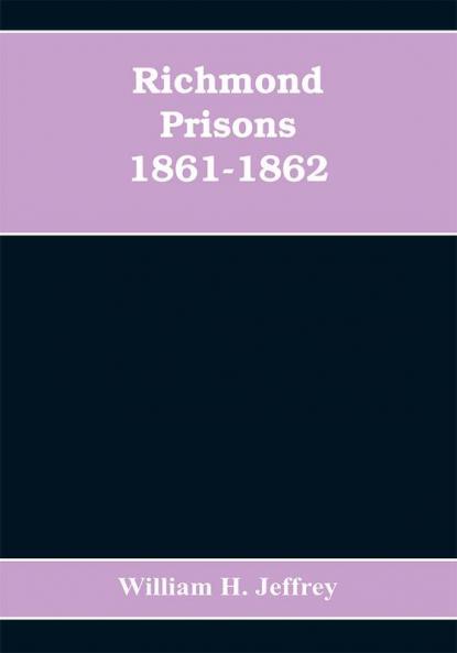 Richmond prisons 1861-1862