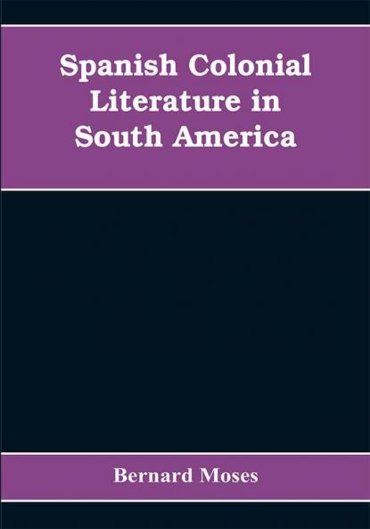 Spanish colonial literature in South America