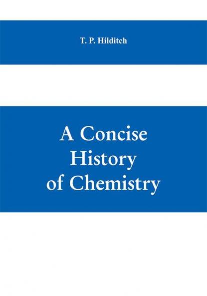 A concise history of chemistry