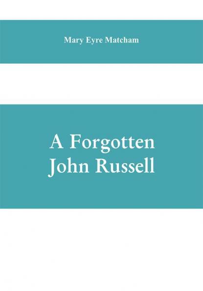 A forgotten John Russell; being letters to a man of business 1724-1751