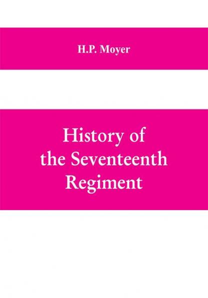 History of the Seventeenth regiment Pennsylvania volunteer cavalry or one hundred and sixty-second in line of Pennsylvania volunteer regiments war to supline the rebellion 1861-1865