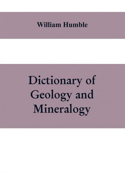 Dictionary of Geology and Mineralogy