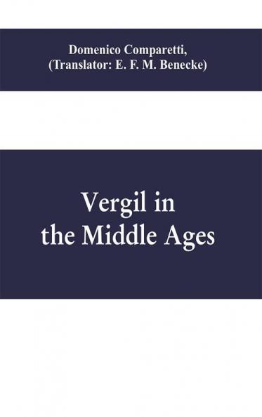 Vergil in the Middle Ages