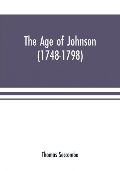 The age of Johnson (1748-1798)