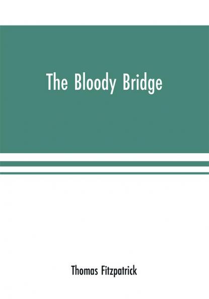 The Bloody Bridge