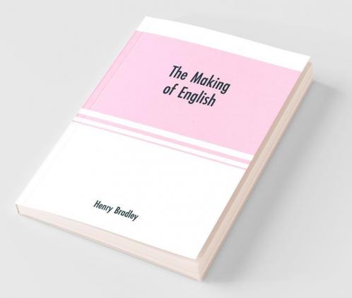The Making Of English