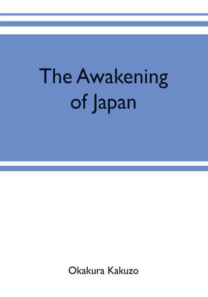 The awakening of Japan