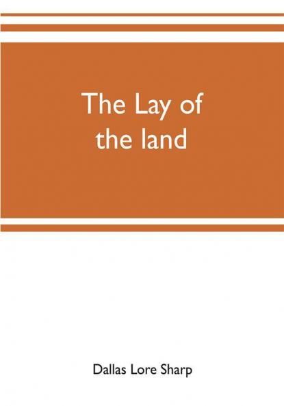 The lay of the land