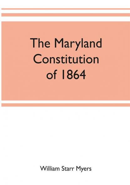 The Maryland constitution of 1864