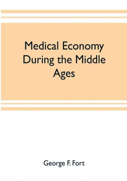Medical economy during the Middle Ages