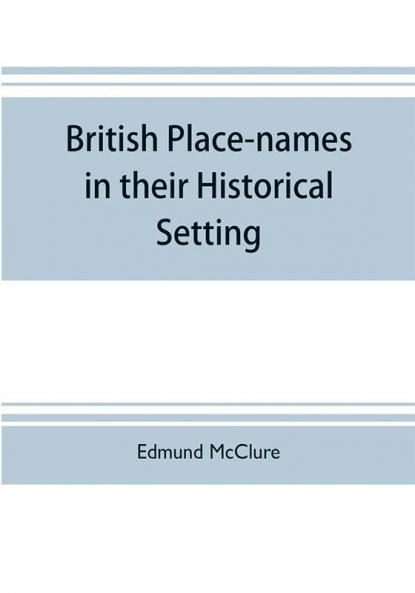 British place-names in their historical setting