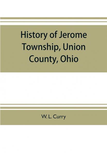 History of Jerome Township Union County Ohio