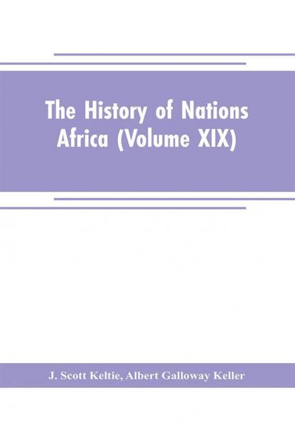 The History of Nations Africa (Volume XIX)