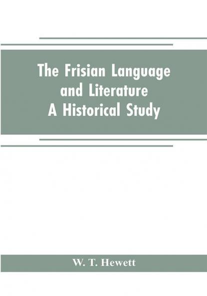 The Frisian language and literature