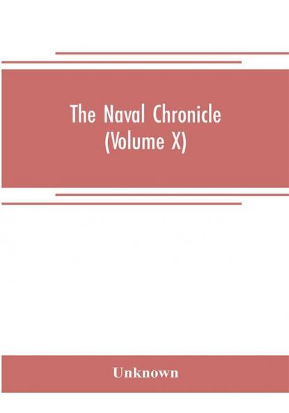 The Naval chronicle (Volume X)