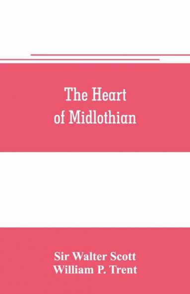 The Heart Of Midlothian