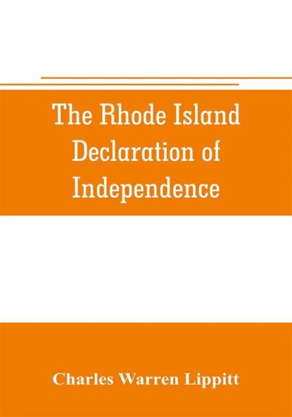 The Rhode Island declaration of independence