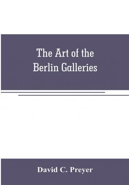 The art of the Berlin galleries
