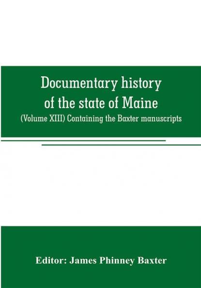 Documentary history of the state of Maine
