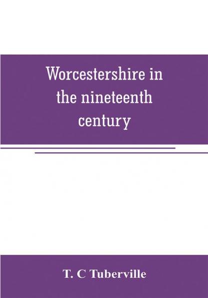Worcestershire in the nineteenth century