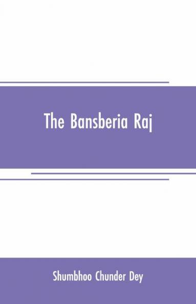 The Bansberia Raj